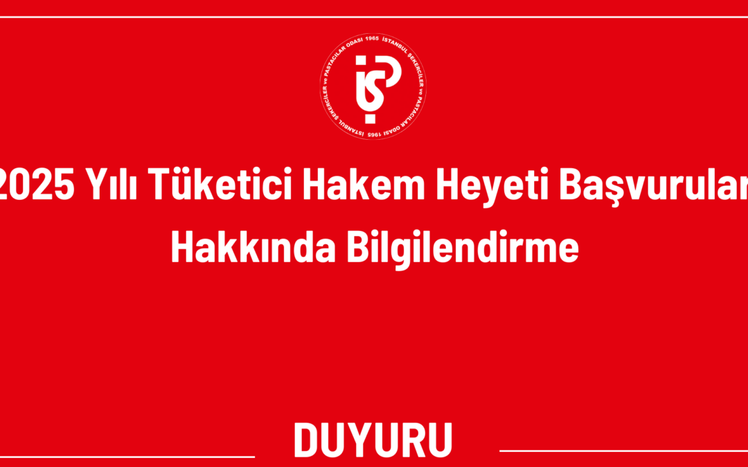 2025 Yılı Tüketici Hakem Heyeti Başvuruları Hakkında Bilgilendirme