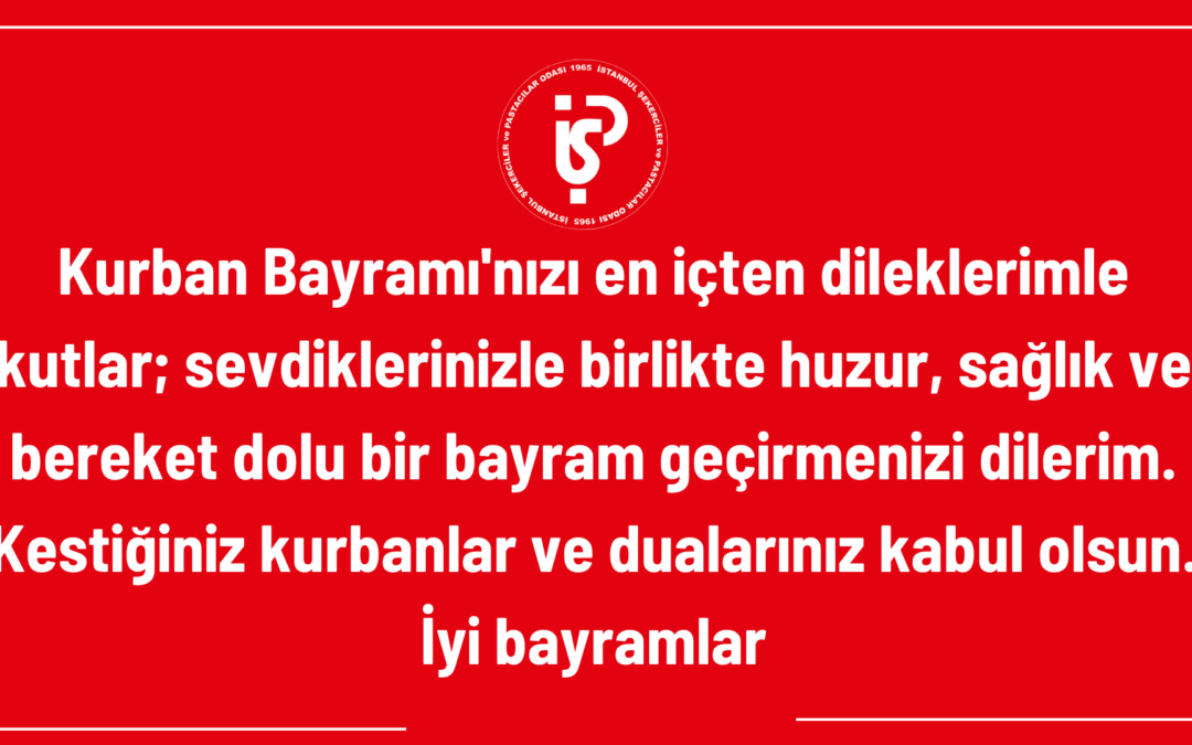 Kurban Bayramı’nın; başta kıymetli esnaf ve sanatkârlarımız olmak üzere tüm İslam âlemine sağlık, huzur, bereket ve mutluluk getirmesini temenni ediyoruz.